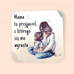 Magnes na lodówkę ze zdjęciem Dzień mamy Mama to przyjaciel z którego się nie wyrasta