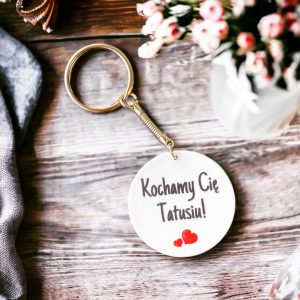 Brelok okrągły dla Taty na dzień ojca Kochamy Cię Tatusiu