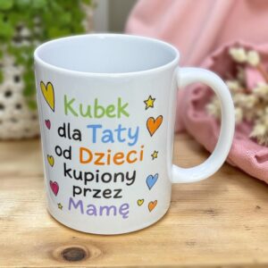 Kubek dla Taty od Dzieci – Kupiony przez Mamę